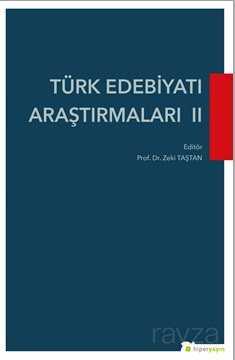 Türk Edebiyatı Araştırmaları II - Hiper Yayın