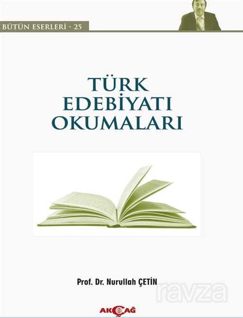 Türk Edebiyatı Okumaları - Akçağ Yayınları