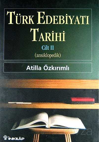Türk Edebiyatı Tarihi 2 (Ansiklopedik) - İnkılap Kitabevi