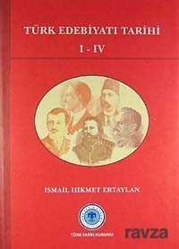Türk Edebiyatı Tarihi I-IV - 1