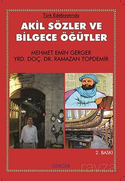 Türk Edebiyatında Akil Sözler ve Bilgece Öğütler - 1