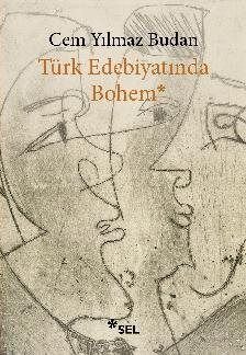 Türk Edebiyatında Bohem - 1