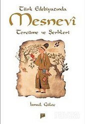 Türk Edebiyatında Mesnevi Tercüme ve Şerhleri - Pan Yayıncılık