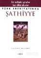 Türk Edebiyatında Şathiyye - Akçağ Yayınları