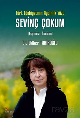 Türk Edebiyatının Aydınlık Yüzü. Sevinç Çokum - 1