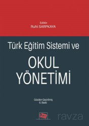Türk Eğitim Sistemi ve Okul Yönetimi - Anı Yayıncılık