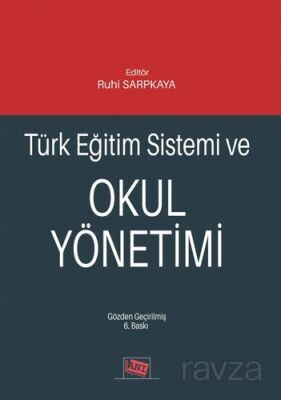 Türk Eğitim Sistemi ve Okul Yönetimi - 1