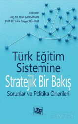 Türk Eğitim Sistemine Stratejik Bir Bakış - Anı Yayıncılık