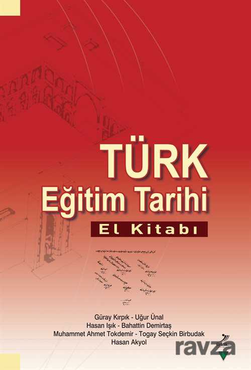 Türk Eğitim Tarihi El Kitabı - Grafiker Yayınları