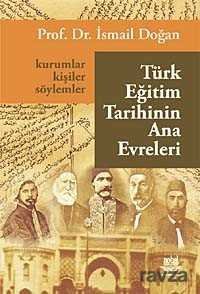 Türk Eğitim Tarihinin Ana Evreleri - 1
