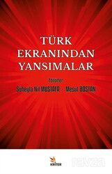 Türk Ekranından Yansımalar - Kriter Basım Yayın Dağıtım