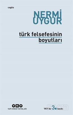 Türk Felsefesinin Boyutları - 1