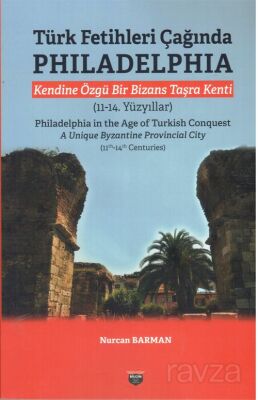 Türk Fetihleri Çağında Philadelphia - 1