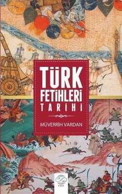 Türk Fetihleri Tarihi - 1