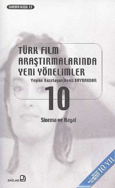 Türk Film Araştırmalarında Yeni Yönelimler 10 - Bağlam Yayıncılık