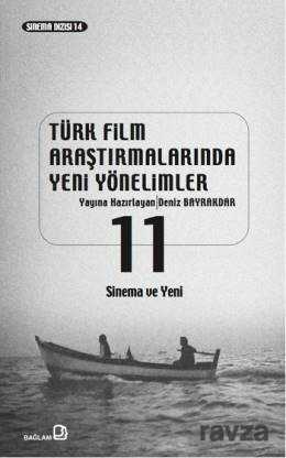Türk Film Araştırmalarında Yeni Yönelimler 11 - Bağlam Yayıncılık