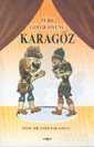 Türk Gölge Oyunu Karagöz - Akçağ Yayınları