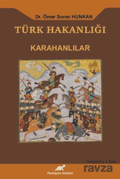 Türk Hakanlığı - Karahanlılar - Paradigma Akademi Yayınları