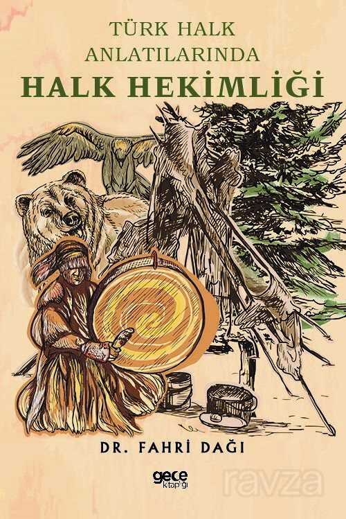 Türk Halk Anlatılarında Halk Hekimliği - Gece Kitaplığı