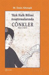 Türk Halk Bilimi Araştırmalarında Cönkler (Biçim ve İçerik) - Fenomen Yayıncılık