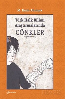 Türk Halk Bilimi Araştırmalarında Cönkler (Biçim ve İçerik) - 1