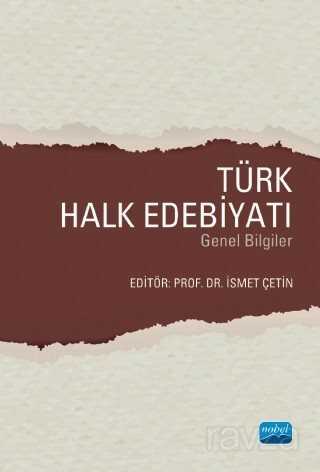 Türk Halk Edebiyatı Genel Bilgiler - 1