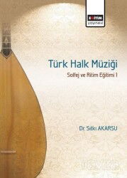 Türk Halk Müziği Solfej ve Ritim Eğitimi 1 - Eğitim Kitabevi