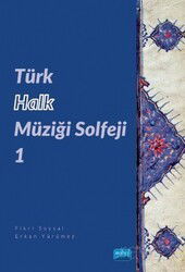 Türk Halk Müziği Solfeji 1 - Nobel Yayın Dağıtım