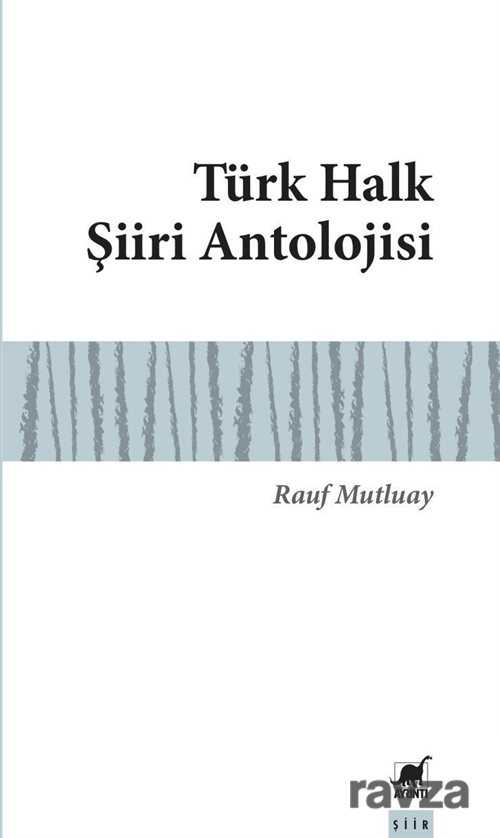 Türk Halk Şiiri Antolojisi - Ayrıntı Yayınları