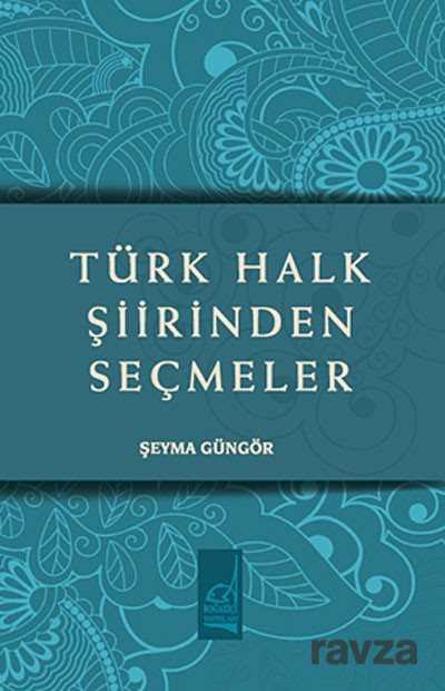 Türk Halk Şiirinden Seçmeler - 1