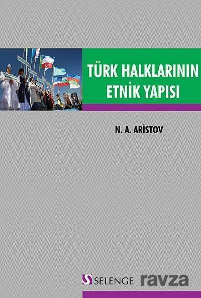 Türk Halklarının Etnik Yapısı - 1