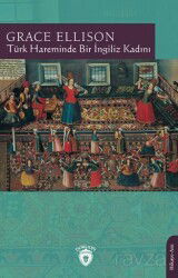 Türk Hareminde Bir İngiliz Kadını - Dorlion Yayınevi
