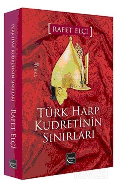 Türk Harp Kudretinin Sınırları - 1