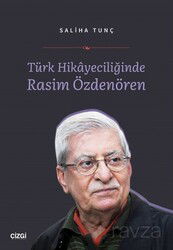 Türk Hikayeciliğinde Rasim Özdenören - Çizgi Kitabevi