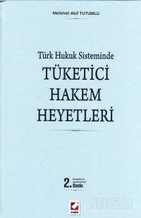 Türk Hukuk Sisteminde Tüketici Hakem Heyetleri - 1