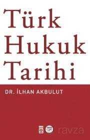 Türk Hukuk Tarihi - 1