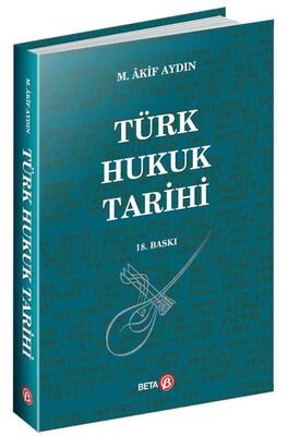 Türk Hukuk Tarihi (20.Baskı) - 1