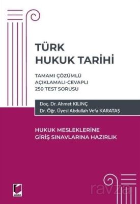 Türk Hukuk Tarihi - Hukuk Mesleklerine Giriş Sınavına Hazırlık - 1