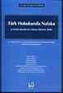 Türk Hukukunda Nafaka ve Nafaka Alacaklarının Yabancı Ülkelerde Tahsili - Seçkin Yayıncılık