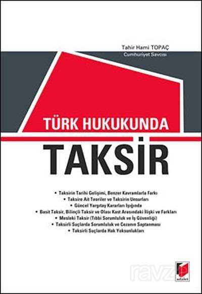 Türk Hukukunda Taksir - 1