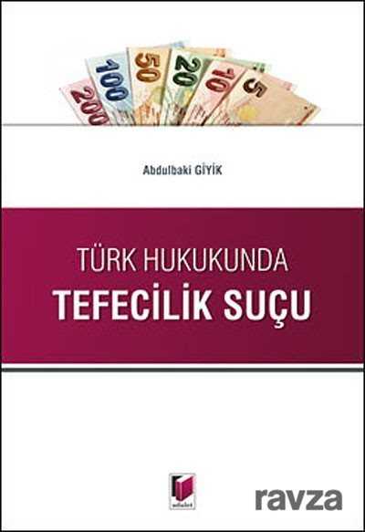 Türk Hukukunda Tefecilik Suçu - 1