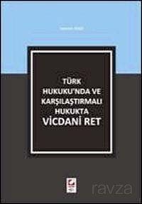 Türk Hukuku'nda ve Karşılaştırmalı Hukukta Vicdani Ret - 1