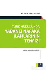 Türk Hukukunda Yabancı Nafaka İlamlarının Tenfizi - Seçkin Yayıncılık