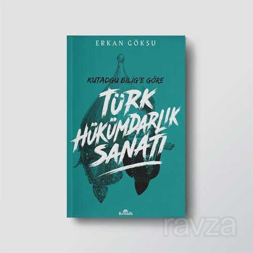 Türk Hükümdarlık Sanatı - Kronik Kitap