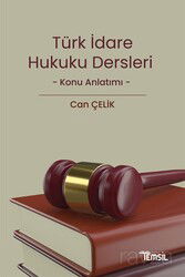 Türk İdare Hukuku Dersleri Konu Anlatımı - Temsil Kitap