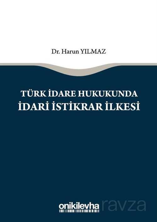 Türk İdare Hukukunda İdari İstikrar İlkesi - 1