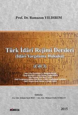 Türk İdari Rejimi Dersleri (Cilt 3) - 1