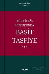 Türk İflas Hukukunda Basit Tasfiye - Seçkin Yayıncılık
