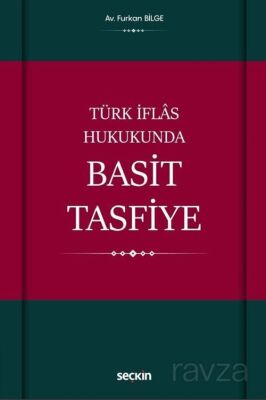 Türk İflas Hukukunda Basit Tasfiye - 1