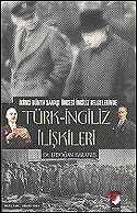 Türk-İngiliz İlişkileri - 1